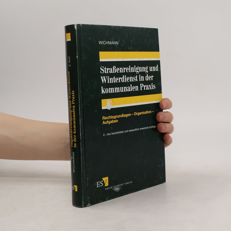Manfred Wichmann Straßenreinigung und Winterdienst in der kommunalen Praxis