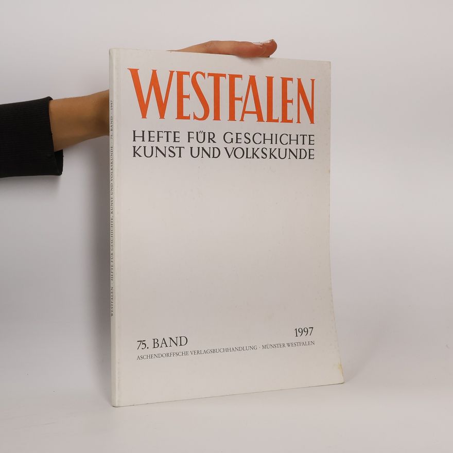 Autores varios Westfalen. Hefte für Geschichte Kunst und Volkskunde 75.