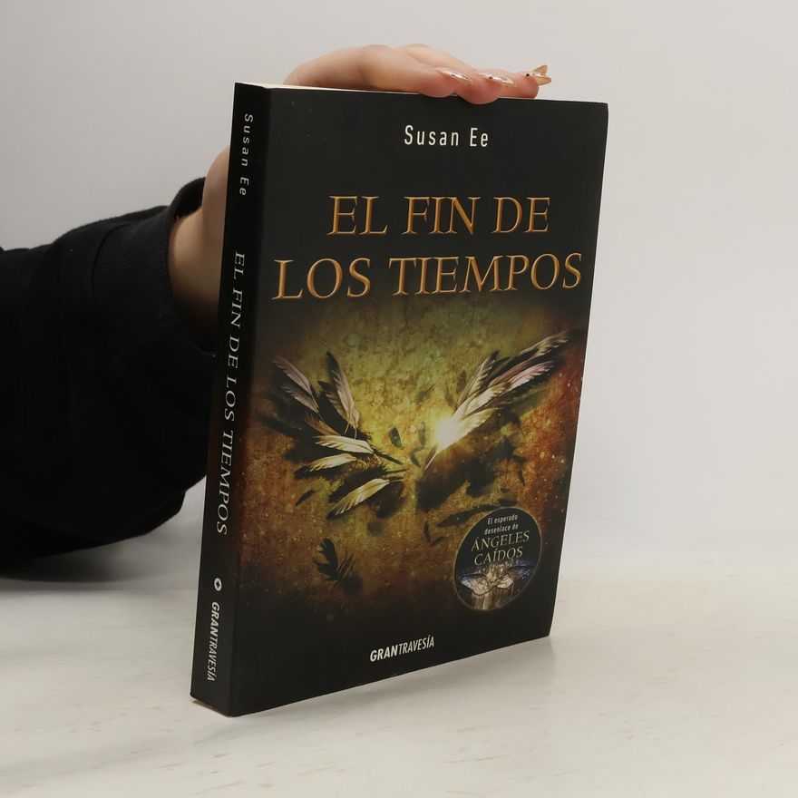 Susan Ee El Fin de Los Tiempos