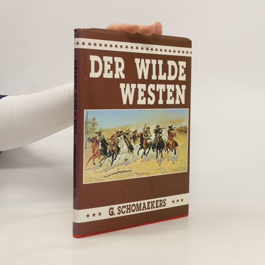Günter Schomaekers Der wilde Westen