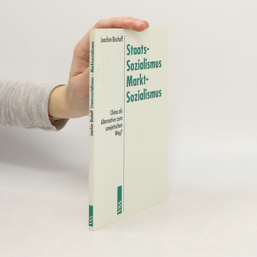 Joachim Bischoff Staatssozialismus, Marktsozialismus