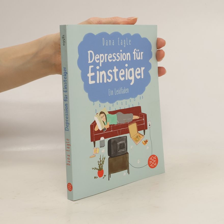 Dana Eagle Depression für Einsteiger