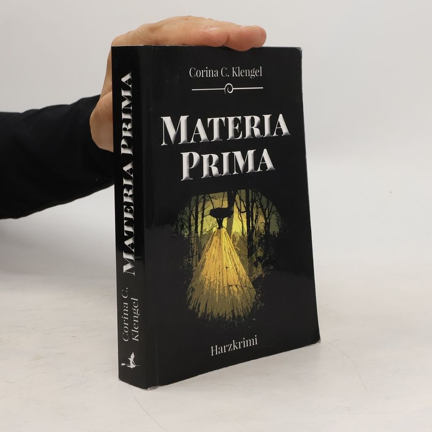 Corina C. Klengel Materia Prima