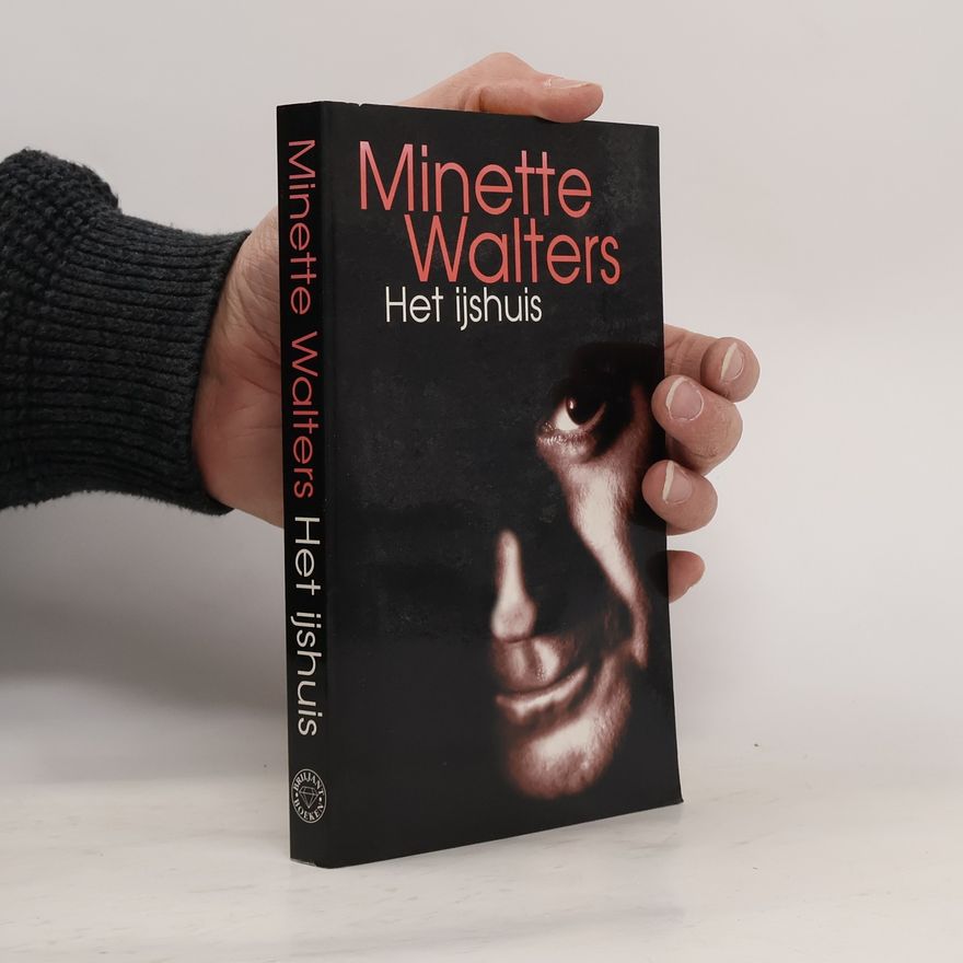Minette Walters Het ijshuis