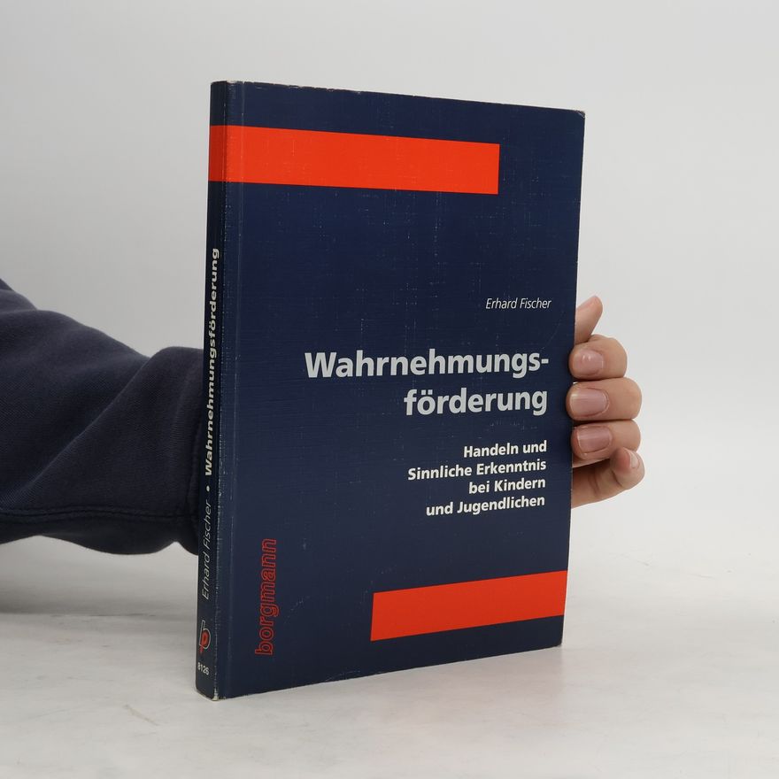 Erhard Fischer Wahrnehmungsförderung