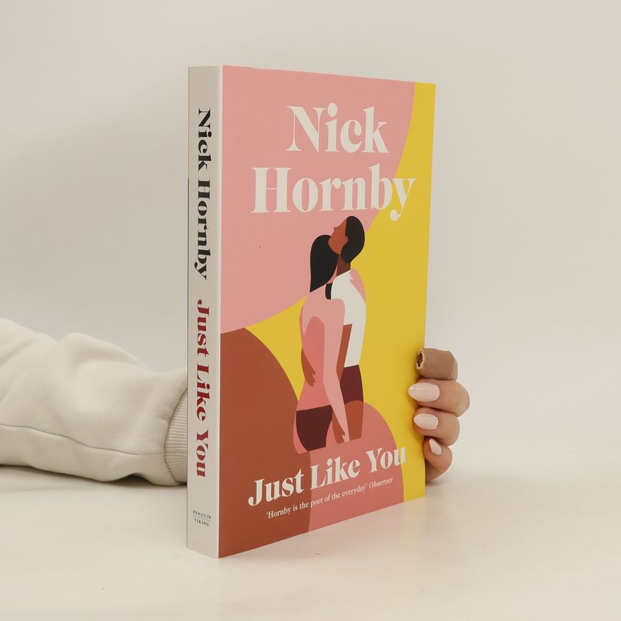 Nick Hornby Just Like You