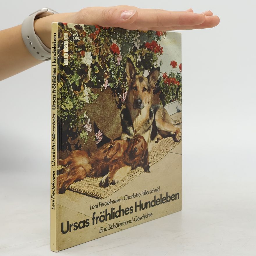 Leni Fiedelmeier Ursas fröhliches Hundeleben