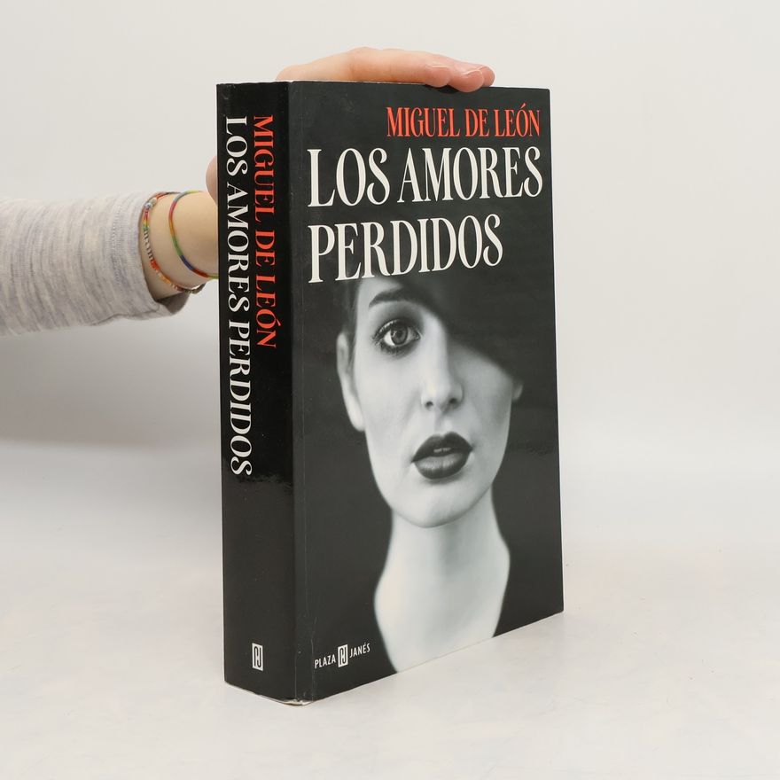 Miguel de León Los amores perdidos