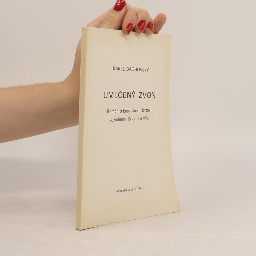Karel Dachovský Umlčený zvon