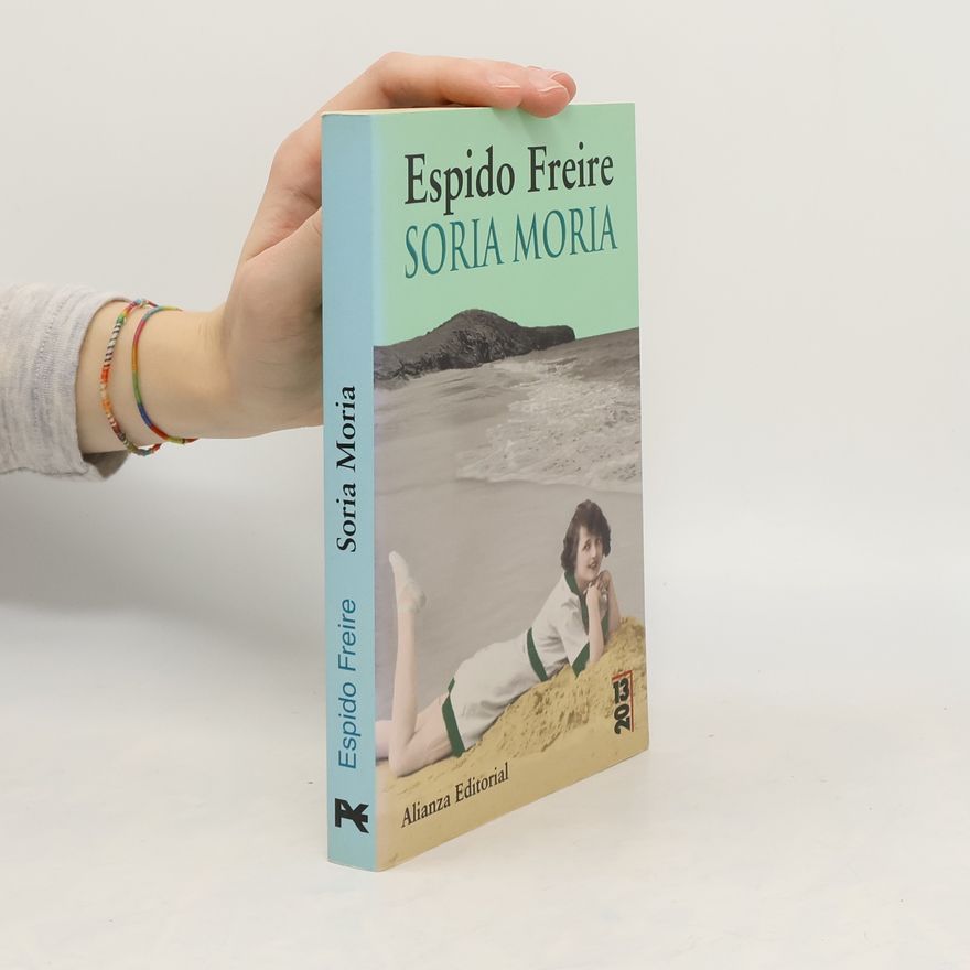 Espido Freire Soria Moria