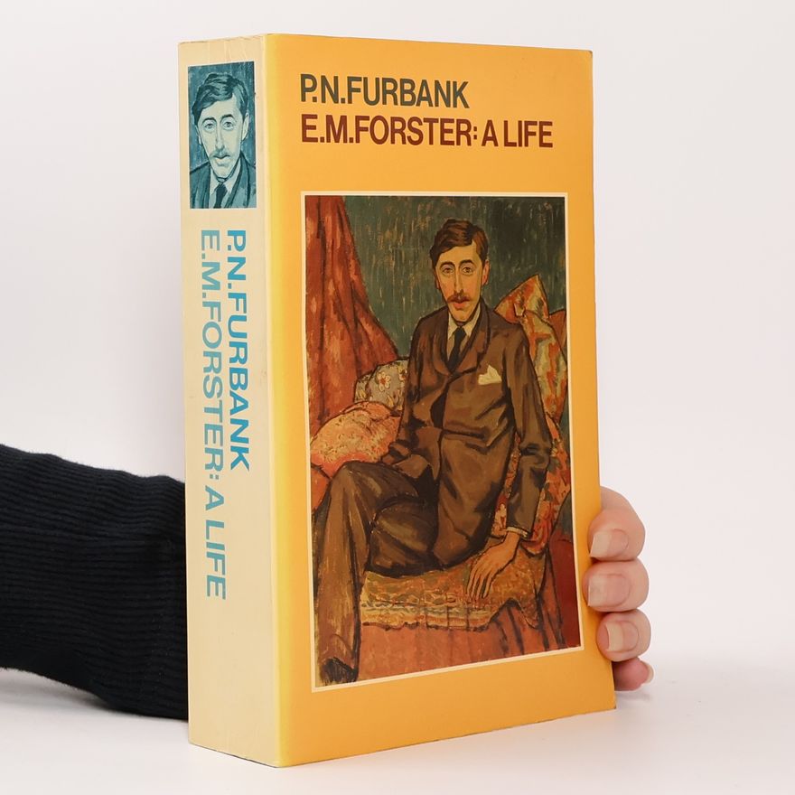 P. N. Philip Nicholas Furbank E. M. Forster