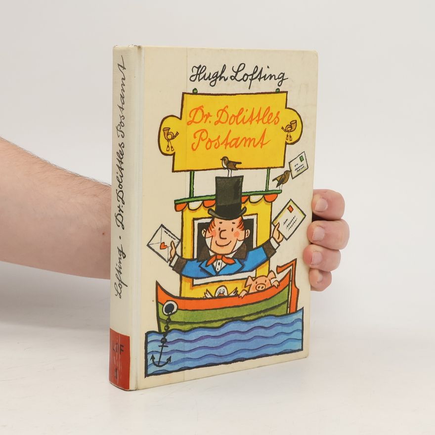 Hugh Lofting Doktor Dolittles Postamt