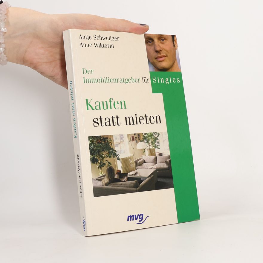 Antje Schweitzer Kaufen statt mieten