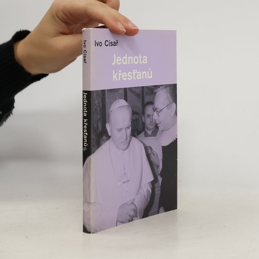 Ivo Císař Jednota křesťanů