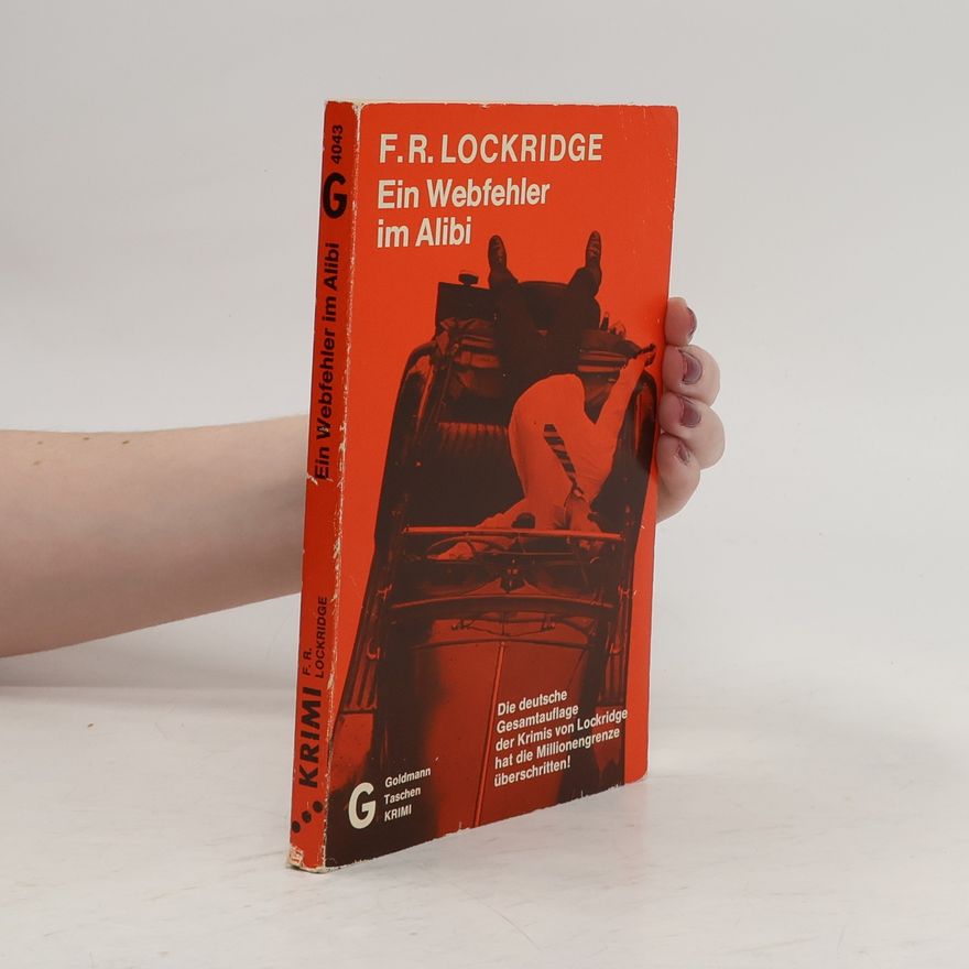 F. R. Lockridge Ein Webfehler im Alibi