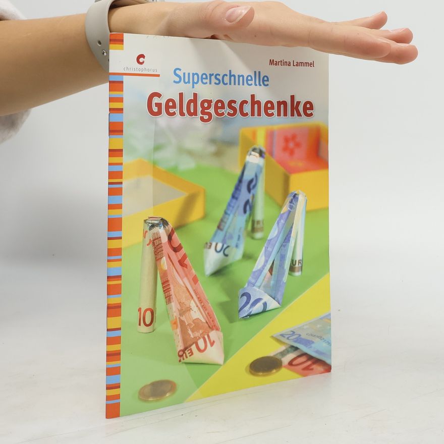 Martina Lammel Superschnelle Geldgeschenke