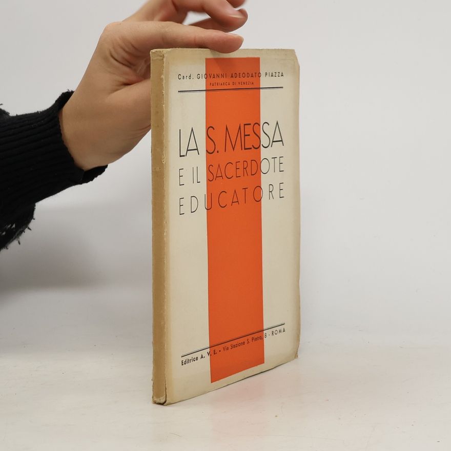 Autorenkollektiv La s. Messa e il sacerdote educatore