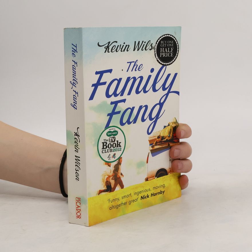 Kevin Wilson The Family Fang