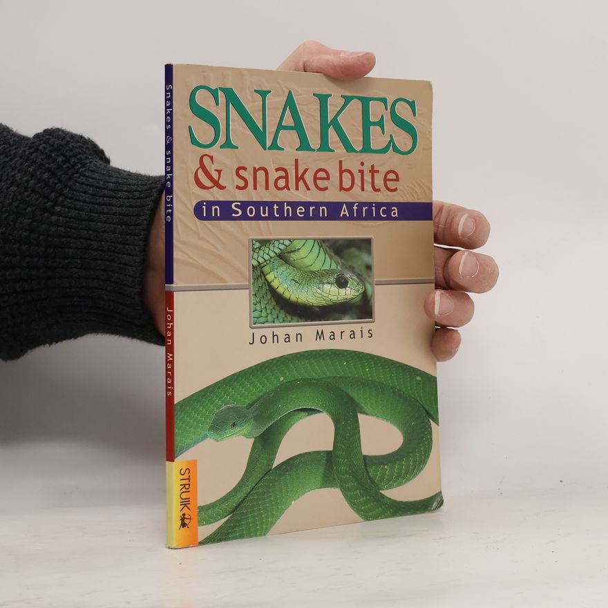 Johan Marais Snakes and Snake Bite in Southern Africa