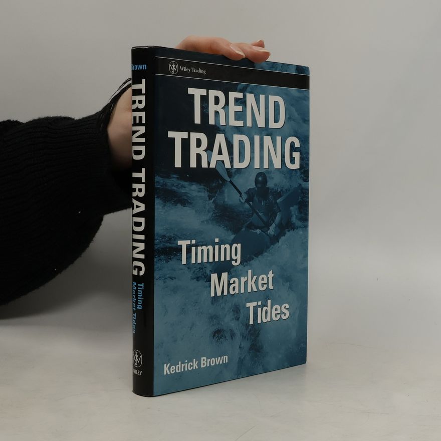 Kedrick Brown Wiley Trading: Trend Trading