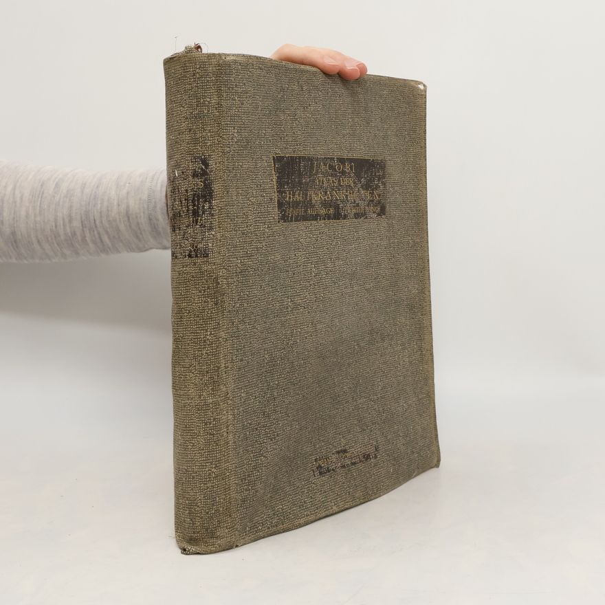 E. Jacobi Atlas Der Hautkrankheiten Mit Einschluss Der Wichtigsten Venerischen Erkrankungen Für Praktische Aerzte Und Studierende II.
