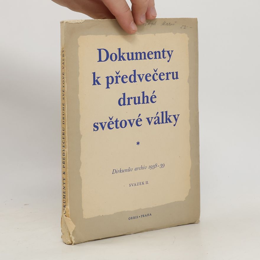 Vlastimil Borek Dokumenty k předvečeru druhé světové války 2