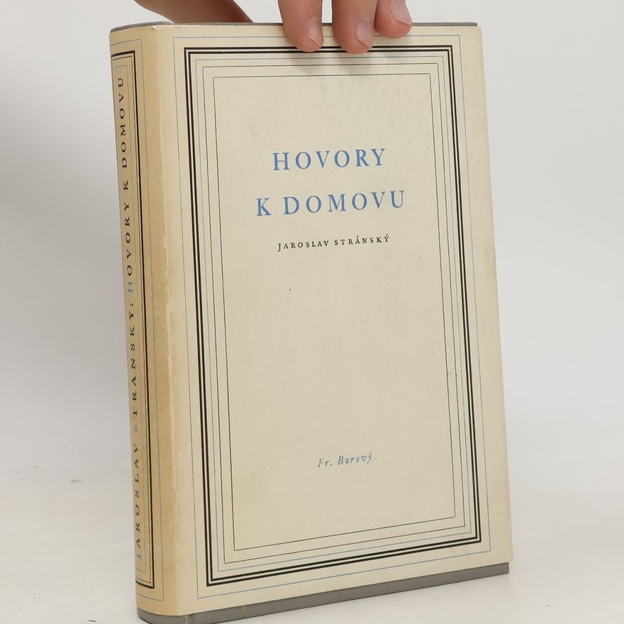 Jaroslav Stránský Hovory k domovu