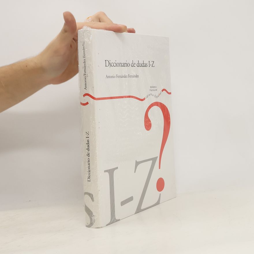 Antonio Fernández Fernández Diccionario de dudas I-Z