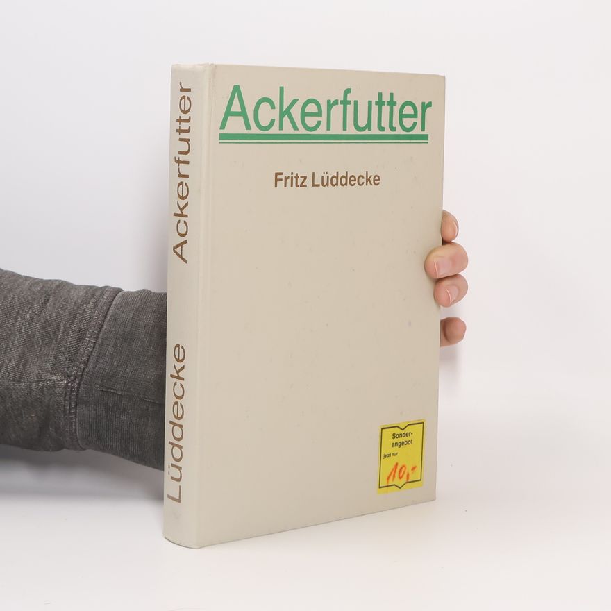 Fritz Lüddecke Ackerfutter