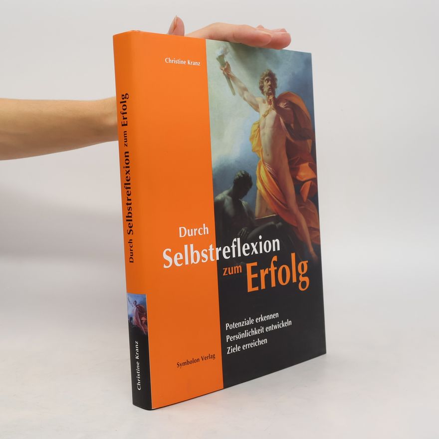 Christine Kranz Durch Selbstreflexion zum Erfolg