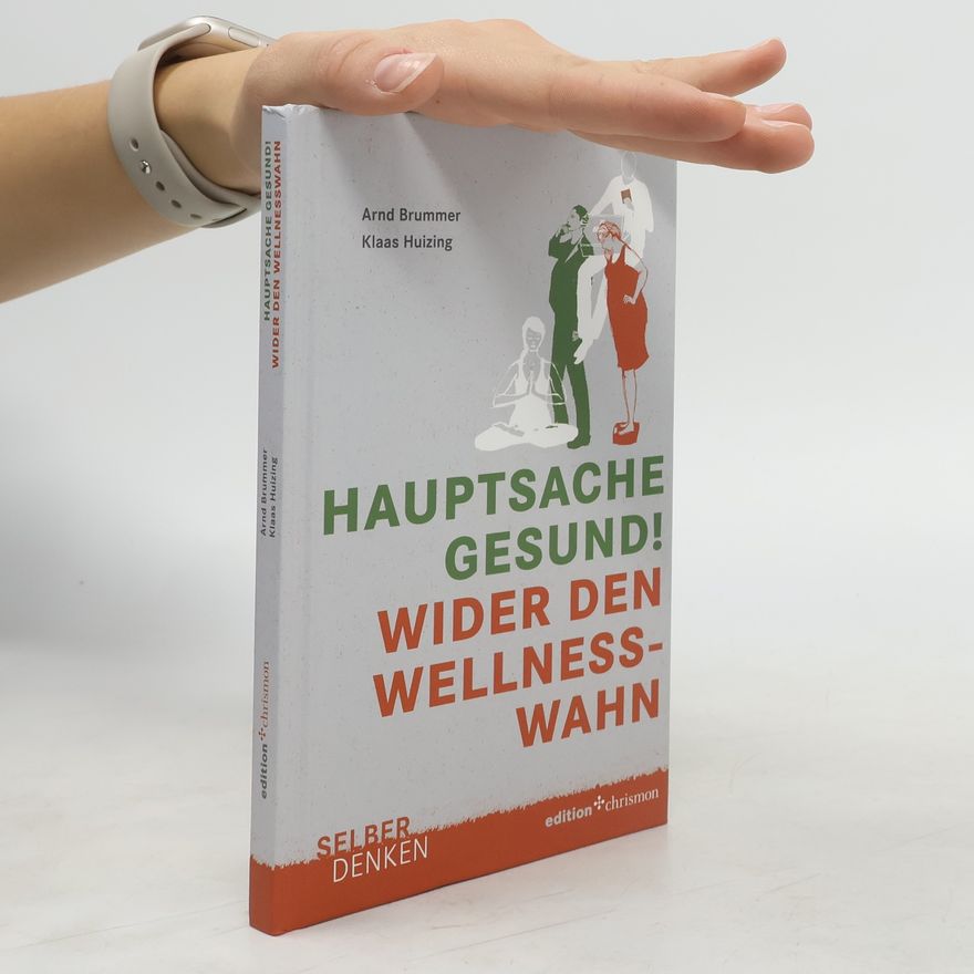Arnd Brummer Hauptsache gesund!