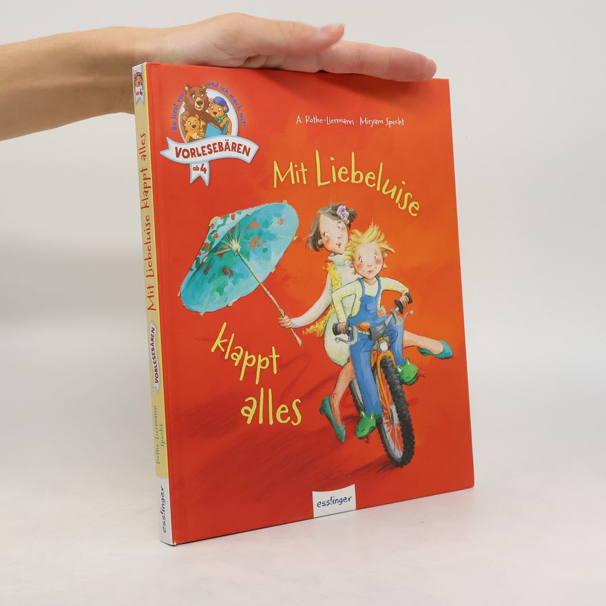 Antonia Rothe-Liermann Mit Liebeluise klappt alles