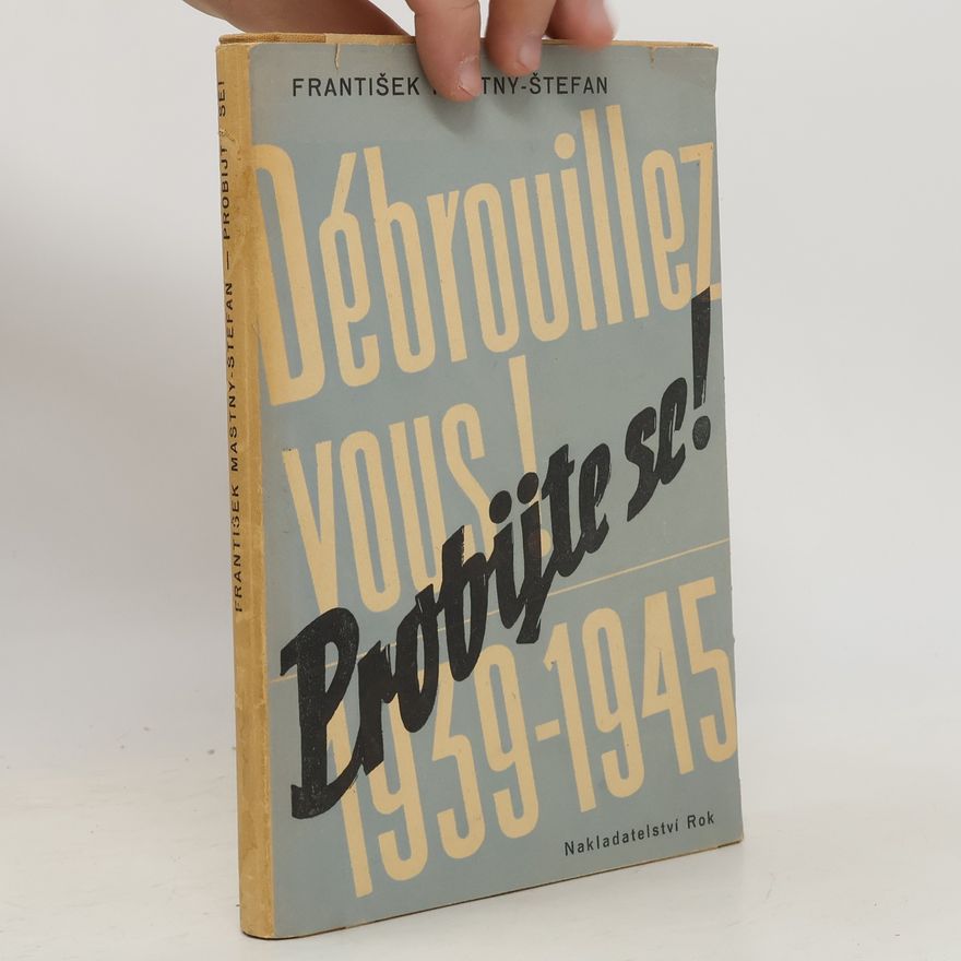 Mastný Štefan František Probijte se. Débrouillez-vous !