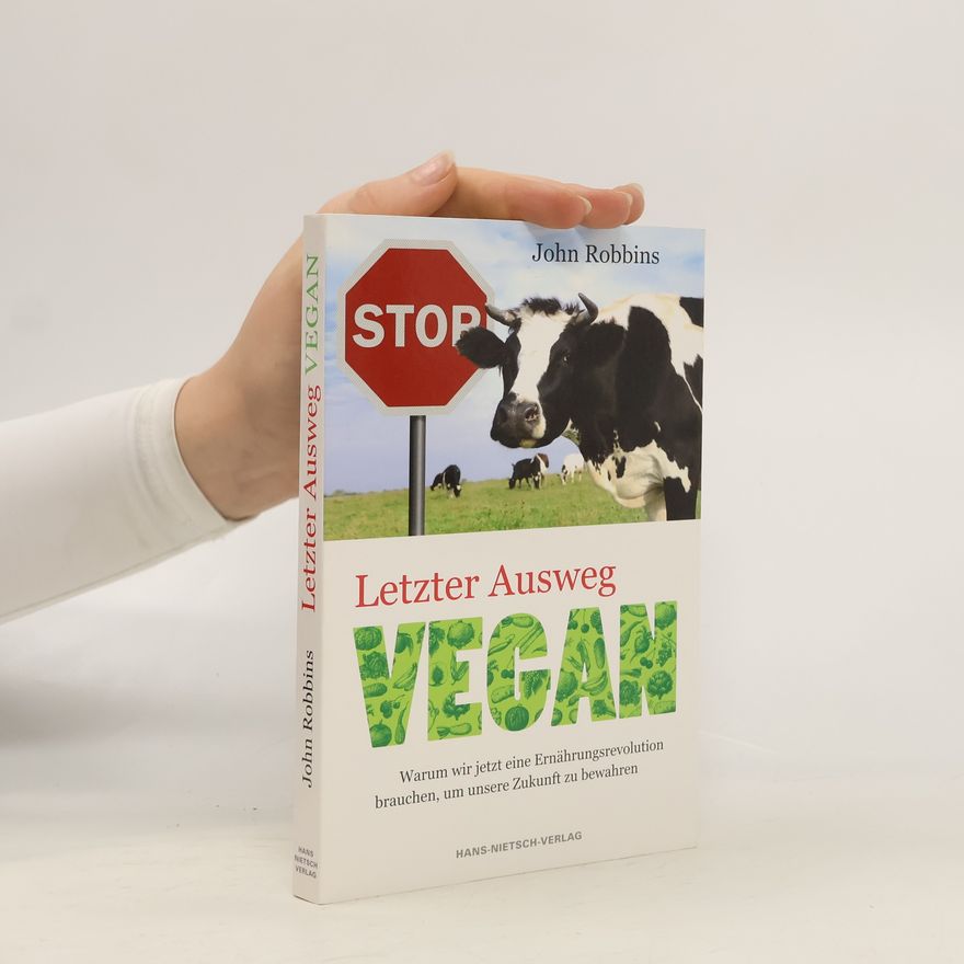 John Robbins Letzter Ausweg vegan