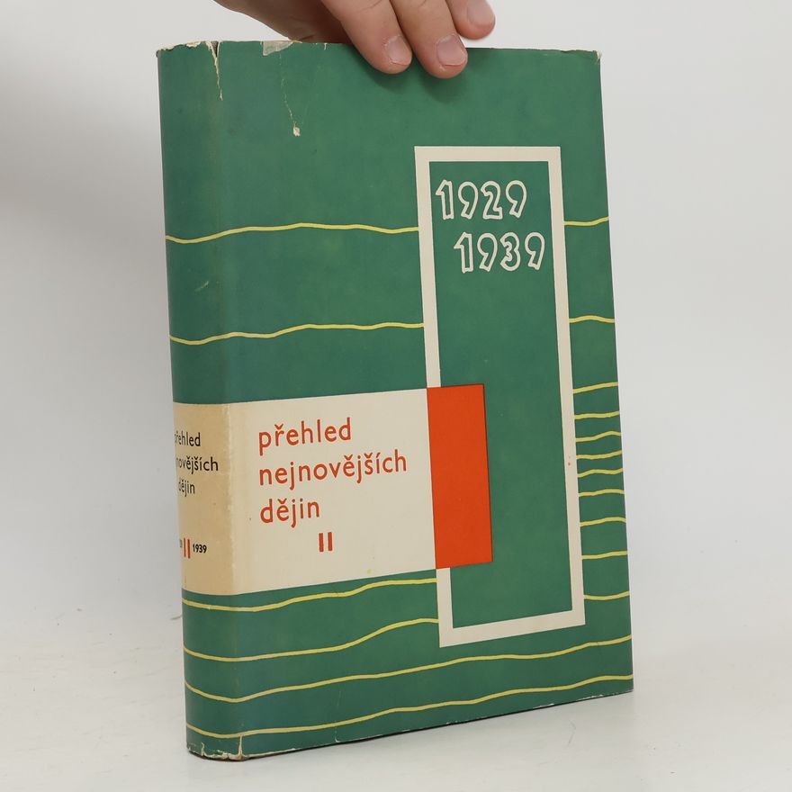 Autorenkollektiv Přehled nejnovějších dějin II. 1929-1939