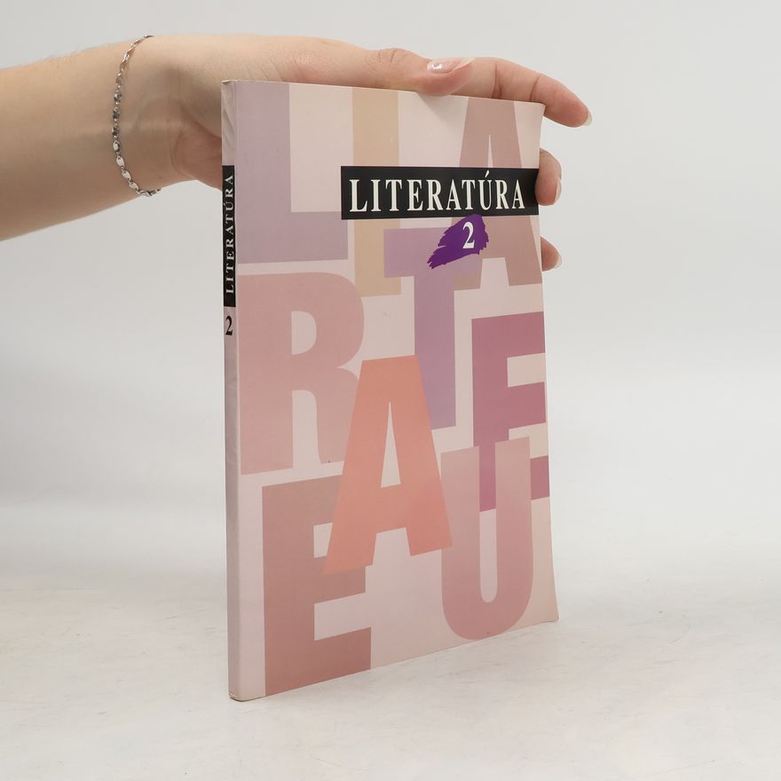 Kolektív autorov Literatúra 2 pre 2. ročník gymnázií a stredných škôl
