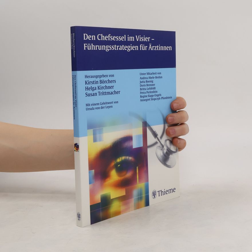 Regine Rapp-Engels Den Chefsessel im Visier - Führungsstrategien für Ärztinnen