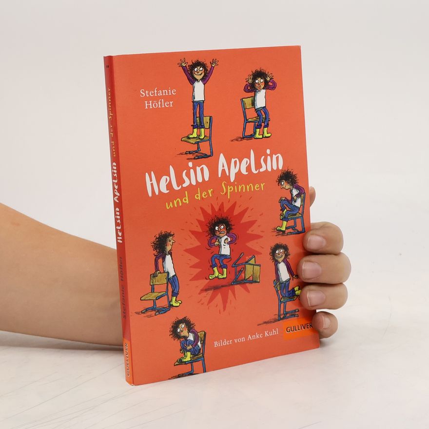 Stefanie Höfler Helsin Apelsin und der Spinner