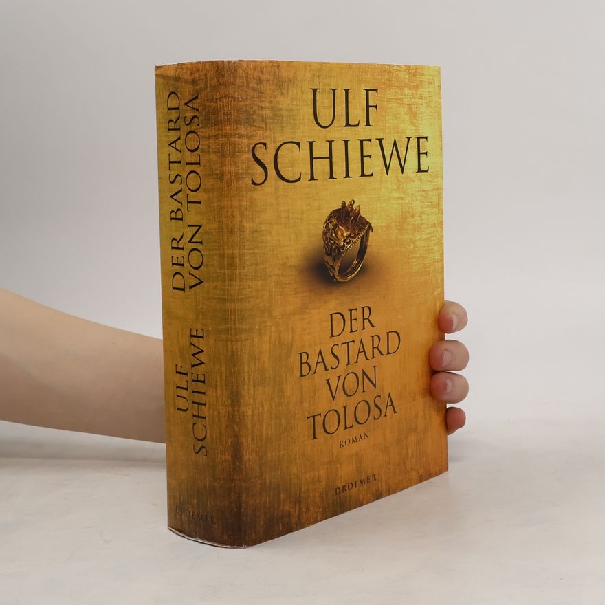 Ulf Schiewe Der Bastard von Tolosa