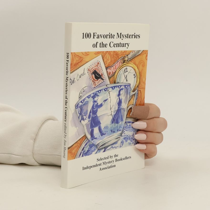 Autorenkollektiv 100 Favorite Mysteries of the Century