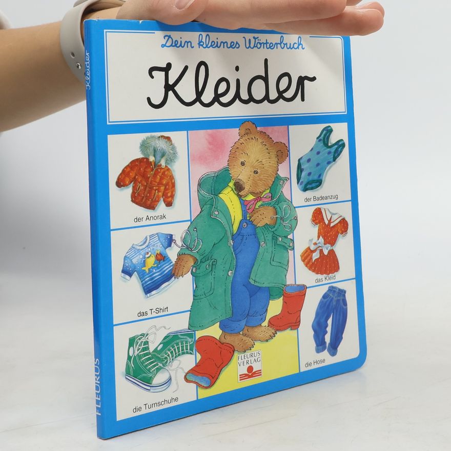 Genevieve Monjaret Dein kleines Wörterbuch. Kleider.