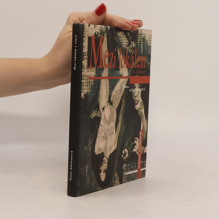 Diana Atkinson Mezi lokálem a silnicí