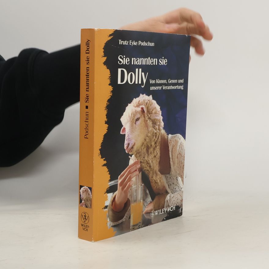 Trutz E. Podschun Sie nannten sie Dolly