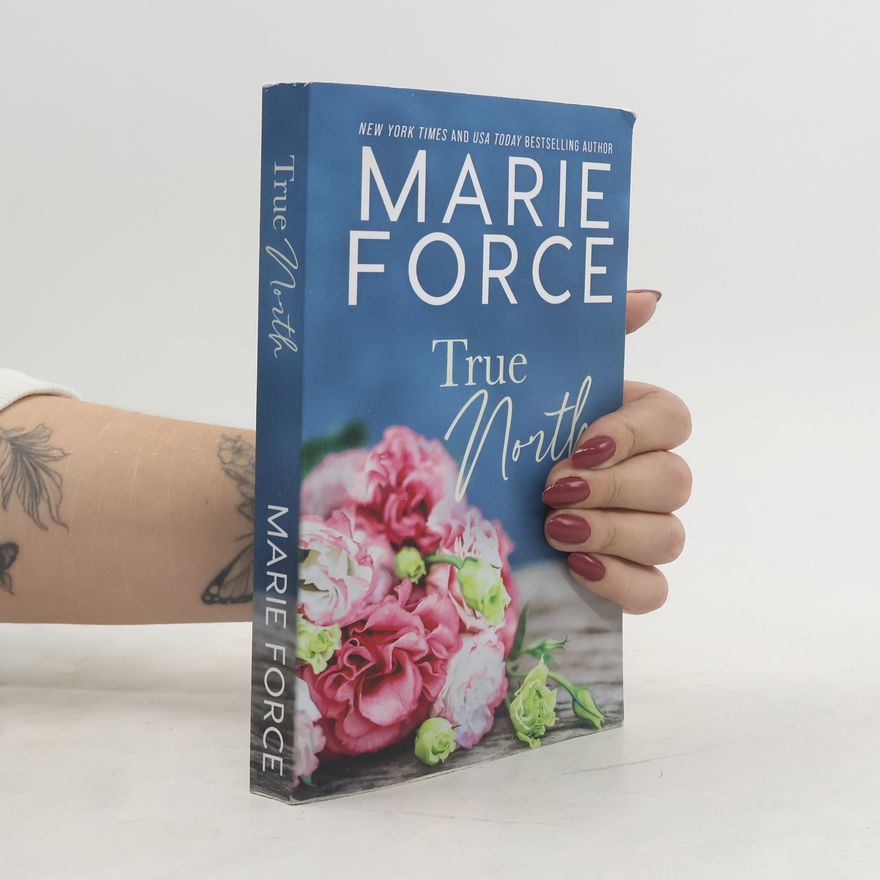 Marie Force True North