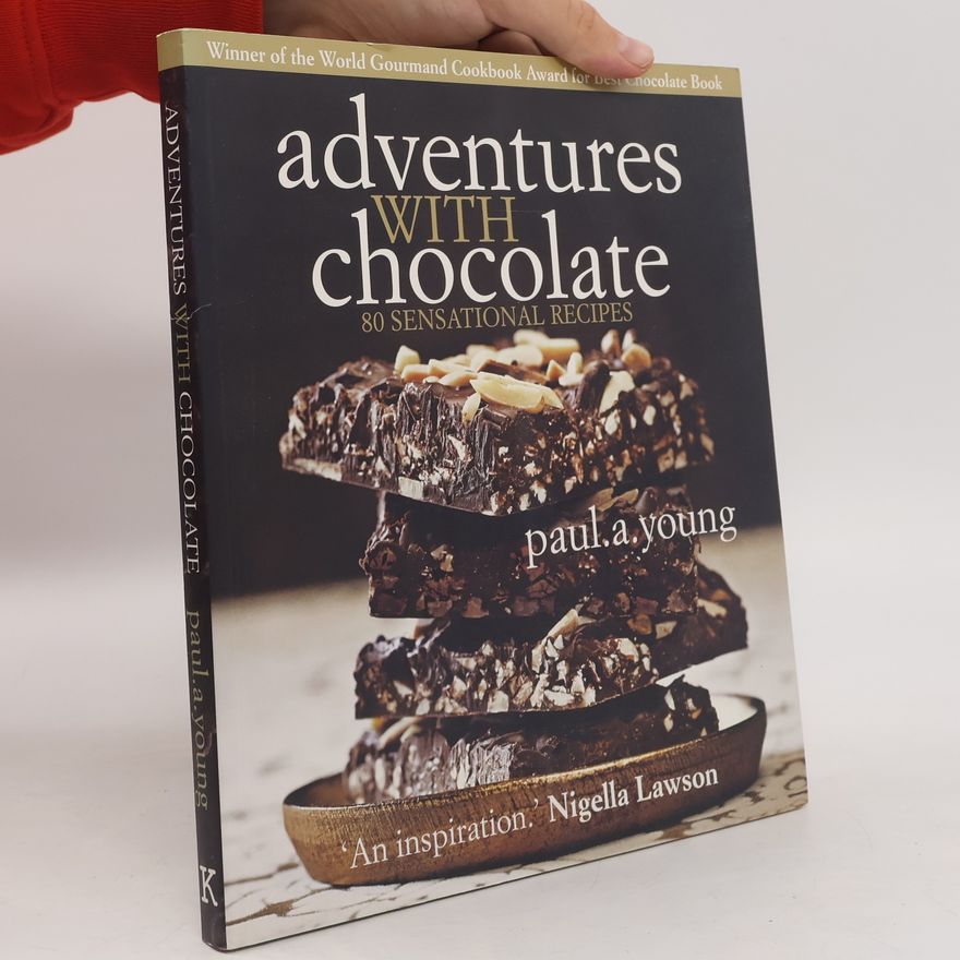 Paul A. Youngman Adventures With Chocolate