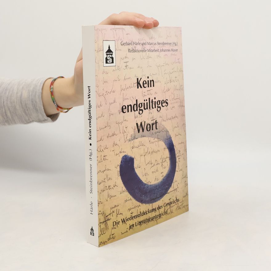 Gerhard Härle Kein endgültiges Wort