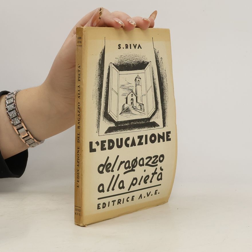 Various authors L'educazione del ragazzo alla pieta