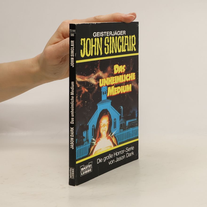 Jason Dark Geisterjäger John Sinclair, Das unheimliche Medium