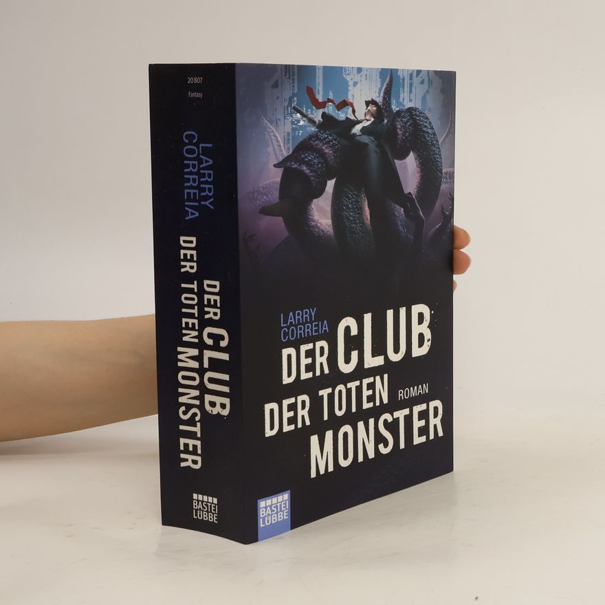 Larry Correia Der Club der toten Monster