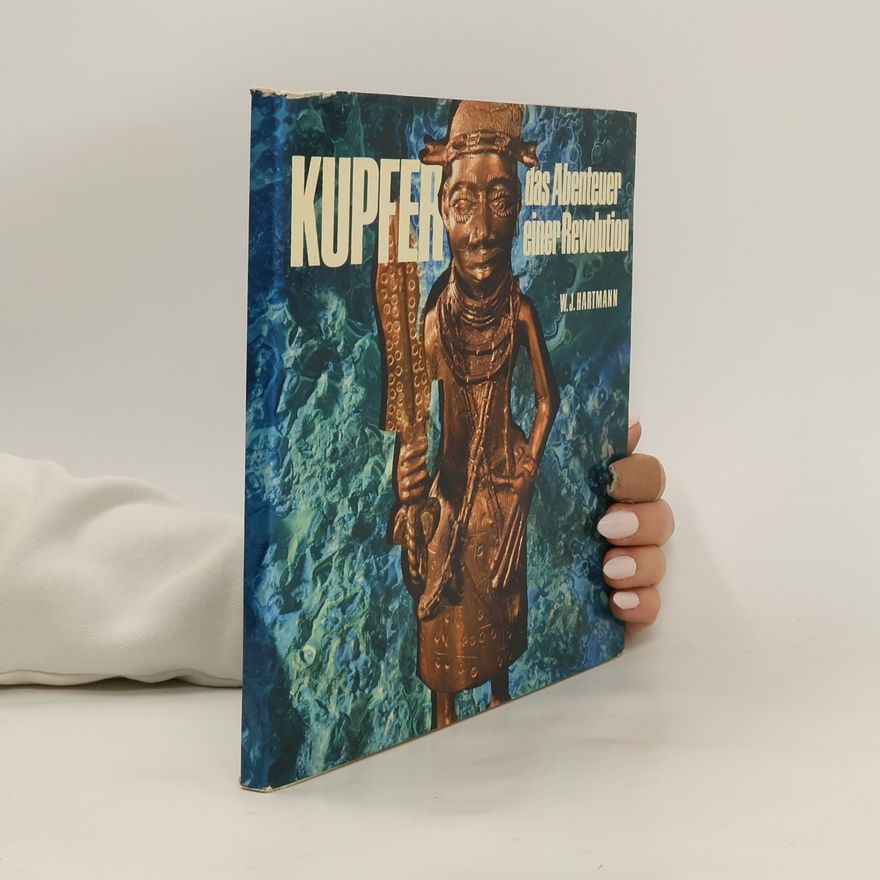 Wolf Justin Hartmann Kupfer, das Abenteuer einer Revolution